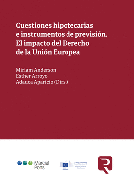 CUESTIONES HIPOTECARIAS E INSTRUMENTOS DE PREVISION.