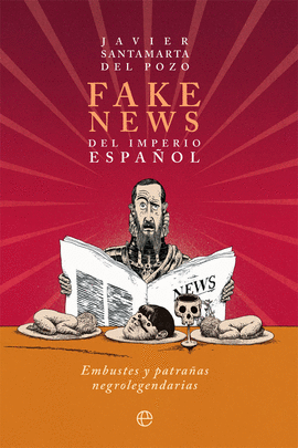 FAKE NEWS DEL IMPERIO ESPA�OL - POL