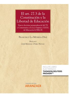 EL ART. 27.3 DE LA CONSTITUCIN Y LA LIBERTAD DE EDUCACIN (PAPEL + E-BOOK)