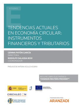 TENDENCIAS ACTUALES EN ECONOM�A CIRCULAR: INSTRUMENTOS FINANCIEROS Y TRIBUTARIOS