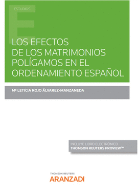 LOS EFECTOS DE LOS MATRIMONIOS POLGAMOS EN EL ORDENAMIENTO ESPAOL (PAPEL + E-B