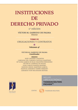 INSTITUCIONES DE DERECHO PRIVADO. TOMO III OBLIGACIONES Y CONTRATOS VOLUMEN 4 (
