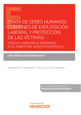 TRATA DE SERES HUMANOS CON FINES DE EXPLOTACIN LABORAL Y PROTECCIN DE LAS VCT