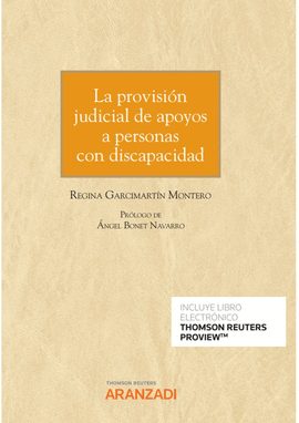 PROVISI�N JUDICIAL DE APOYOS A PERSONAS CON DISCAPACIDAD, LA