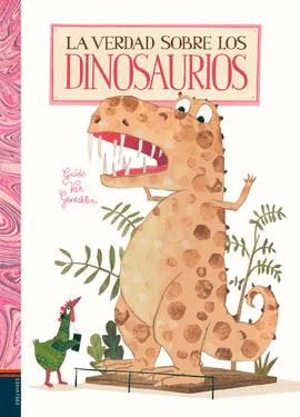 VERDAD SOBRE LOS DINOSAURIOS,LA