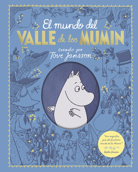 EL MUNDO DEL VALLE DE LOS MUMIN