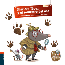 SHERLOCK T�PEZ Y EL SECUESTRO DEL OSO