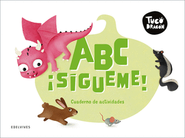 TUCO DRAGN - ABC SGUEME!. CUADERNO DE ACTIVIDADES