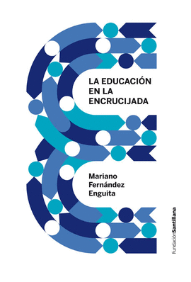 LA EDUCACIN ESPAOLA EN LA ENCRUCIJADA