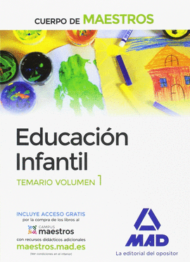 CUERPO  DE MAESTROS. EDUCACIN INFANTIL TEMARIO VOLUMEN 1