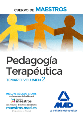 CUERPO DE MAESTROS. PEDAGOGA TERAPUTICA. TEMARIO. VOLUMEN 2