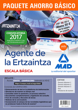 PAQUETE AHORRO BSICO AGENTES DE LA ERTZAINTZA ESCALA BSICA. A