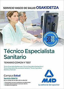 TCNICO ESPECIALISTA SANITARIO DE OSAKIDETZA-SERVICIO VASCO DE SALUD. TEMARIO CO