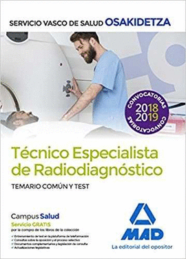 TCNICOS ESPECIALISTAS DE RADIODIAGNSTICO DEL SERVICIO VASCO DE SALUD-OSAKIDETZ