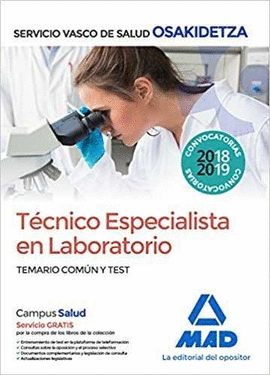 TCNICO ESPECIALISTA EN LABORATORIO DE OSAKIDETZA-SERVICIO VASCO DE SALUD. TEMAR