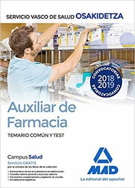 AUXILIAR DE FARMACIA DE OSAKIDETZA. TEMARIO COMN Y TEST