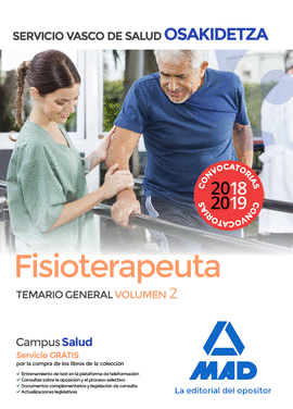 FISIOTERAPEUTA DE OSAKIDETZA. TEMARIO GENERAL VOLUMEN 2