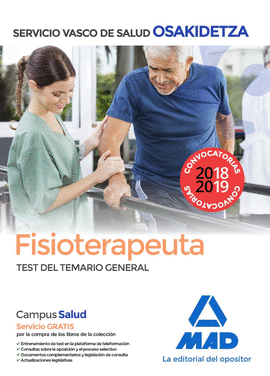 FISIOTERAPEUTA DE OSAKIDETZA. TEST DEL TEMARIO GENERAL