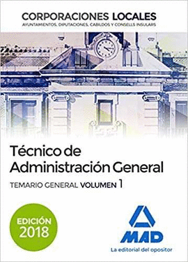 TCNICO  DE ADMINISTRACIN GENERAL DE CORPORACIONES LOCALES. TEMARIO GENERAL VOL