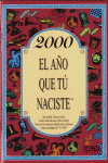 2000, EL AO QUE T NACISTE