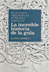 LA INCREBLE HISTORIA DE LA GULA