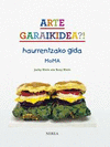 ARTE GARAIKIDEA?! - HAURRENTZAKO GIDA - MOMA