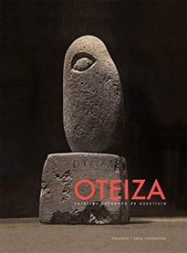 2VOL.OTEIZA. CATLOGO RAZONADO DE ESCULTURA -CASTELL.