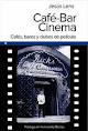 CAF�-BAR CINEMA