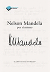 NELSON MANDELA POR S MISMO