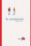 LA CARNICERIA