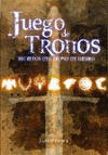 JUEGO DE TRONOS: LOS SECRETOS DEL TRONO DE HIERRO