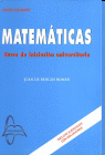 MATEMATICAS. CURSO DE INICIACION UNIVERSITARIA