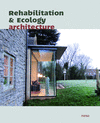 REHABILITATION & ECOLOGY ARCHITECTURE