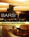 BARS! ARCHITECTURAL HIGHTECH BARS & CLUBS