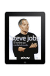 STEVE JOBS: EL HOMBRE QUE CAMBIO EL MUNDO