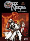 CRUZ NEGRA, 1. LA FRONTERA