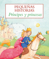 PEQUEAS HISTORIAS PRNCIPES Y PRINCESAS