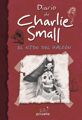 DIARIO DE CHARLIE SMALL 11. EL NIDO DEL