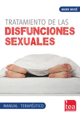 TRATAMIENTO DE LAS DISFUNCIONES SEXUALES