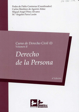 CURSO DE DERECHO CIVIL (I)  VOL. II DERECHO DE LA PERSONA 2018