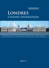 LONDRES, CIUDAD DISFRAZADA