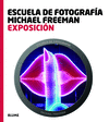 ESCUELA DE FOTOGRAFIA. EXPOSICION