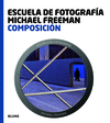 ESCUELA DE FOTOGRAFIA. COMPOSICION