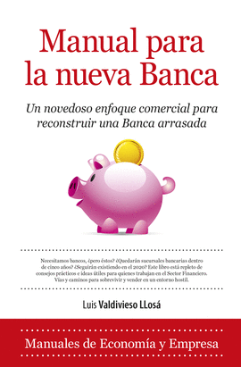 MANUAL PARA LA NUEVA BANCA