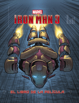 IRON MAN 3. EL LIBRO DE LA PELCULA