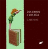 LOS LIBROS Y LOS DAS. CALENDAS