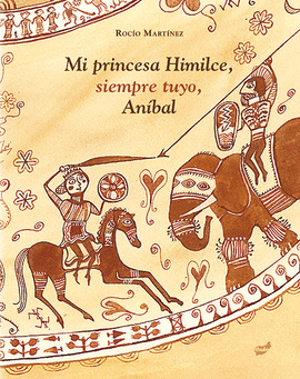 MI PRINCESA HIMILCE, SIEMPRE TUYO, ANBAL