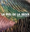 LA PIEL DE LA SELVA. ECOSISTEMAS DE CAMPECHE