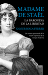 MADAME DE STAL.LA BARONESA DE LA LIBERTAD