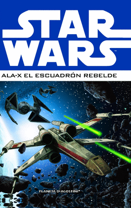 STAR WARS: ALA-X ESCUADRN REBELDE N 1